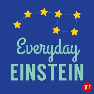 Everyday Einstein podcast